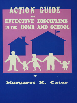 cover image of Action Guide For Effective Discipline In the Home and School